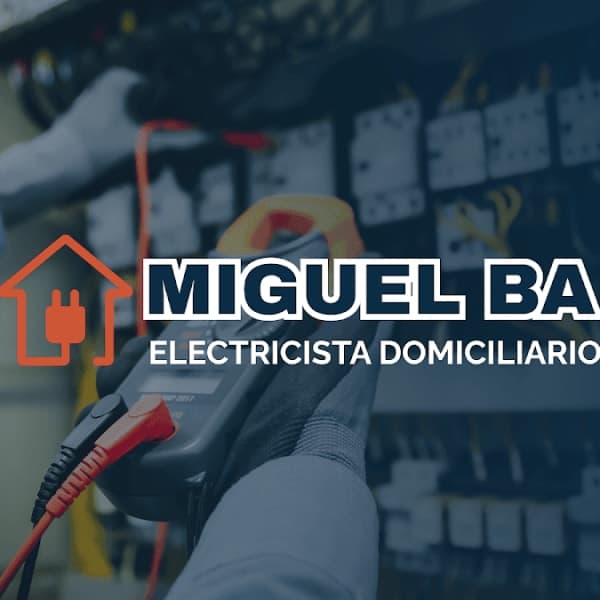 Miguel Ba – Electricista Domiciliario
